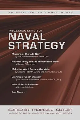 ePUB The U.S. Naval Institute on Naval Strategy von 
