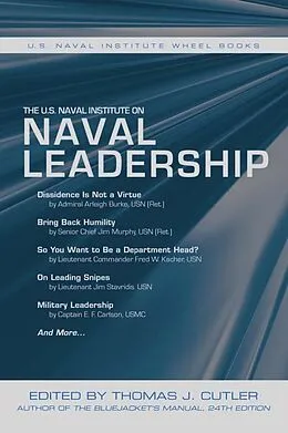 E-Book (epub) The U.S. Naval Institute on Naval Leadership von 