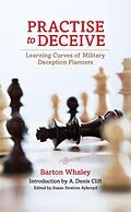 E-Book (epub) Practise to Deceive von Estate Of Barton Whaley