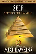 E-Book (epub) Self: Setting the Example von Mike Hawkins