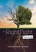 Couverture cartonnée The Right Fight Study Guide de John Kennedy Vaughan