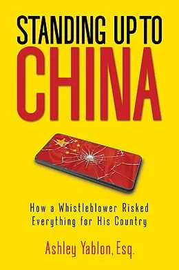 E-Book (epub) Standing Up to China von Ashley Yablon