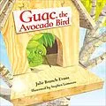 E-Book (epub) Guac, the Avocado Bird von Julie Branch-Evans