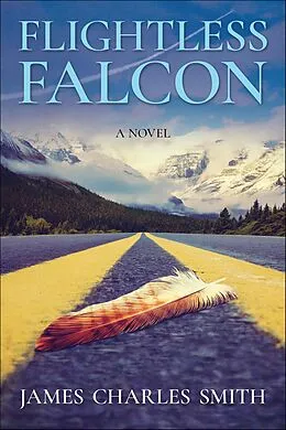 E-Book (epub) Flightless Falcon von James Charles Smith
