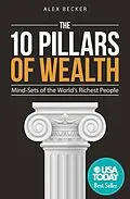 E-Book (epub) The 10 Pillars of Wealth von Alex Becker