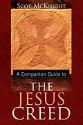 E-Book (epub) A Companion Guide to The Jesus Creed von Scot Mcknight