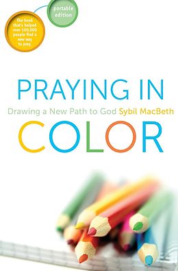 E-Book (epub) Praying in Color von Sybil Macbeth