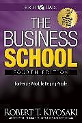 Couverture cartonnée The Business School de Robert T. Kiyosaki