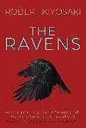 Livre Relié The Ravens de Kiyosaki Robert, Kiyosaki Robert, Kiyosaki Robert