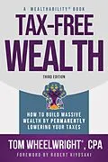 E-Book (epub) Tax-Free Wealth von Wheelwright Tom