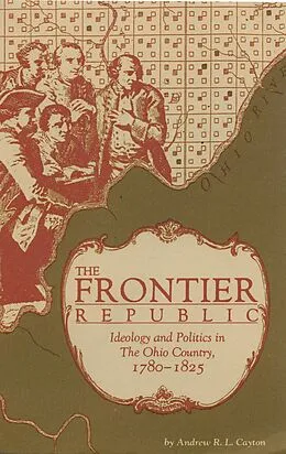 E-Book (epub) Frontier Republic von Andrew R. L Cayton