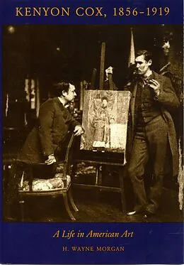 E-Book (epub) Kenyon Cox, 1856-1919 von H. Wayne Morgan