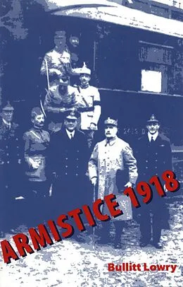 E-Book (pdf) Armistice 1918 von Bullitt Lowry