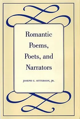 E-Book (epub) Romantic Poems, Poets, and Narrators von Jr. Joesph C. Sitterson