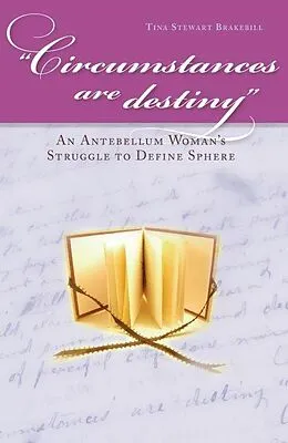 E-Book (pdf) Circumstances Are Destiny von Tina Stewart Brakebill