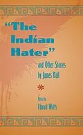E-Book (epub) Indian Hater and Other Stories by James Hall von 