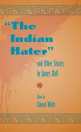 E-Book (epub) Indian Hater and Other Stories by James Hall von 