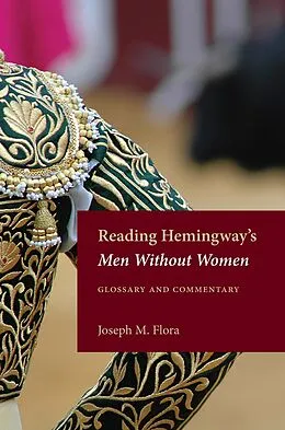 E-Book (epub) Reading Hemingway's Men Without Women von Joseph M. Flora