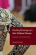E-Book (pdf) Reading Hemingway's Men Without Women von Joseph M. Flora