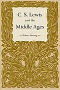 PDF C. S. Lewis and the Middle Ages von Robert Boenig