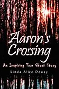 E-Book (epub) Aaron's Crossing von Linda Alice Dewey