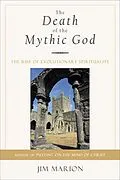 E-Book (epub) The Death of the Mythic God von Jim Marion