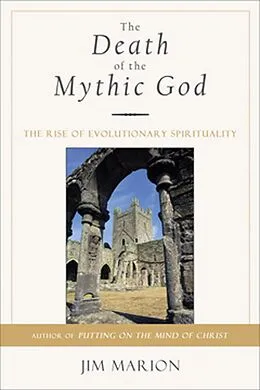 E-Book (epub) The Death of the Mythic God von Jim Marion