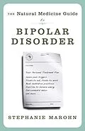 E-Book (epub) The Natural Medicine Guide to Bipolar Disorder von Stephanie Marohn