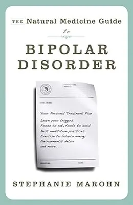 E-Book (epub) The Natural Medicine Guide to Bipolar Disorder von Stephanie Marohn