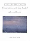 E-Book (epub) Meditations from Conversations With God, Book 2 von Neale Walsch