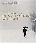 E-Book (epub) Meditations from Conversations With God von Neale Walsch