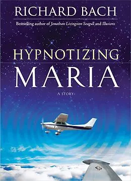 E-Book (epub) Hypnotizing Maria von Richard Bach