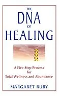 E-Book (epub) The DNA of Healing von Margaret Ruby