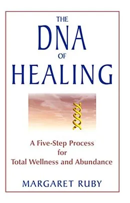 E-Book (epub) The DNA of Healing von Margaret Ruby