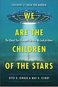 E-Book (epub) We Are the Children of the Stars von Otto O. Binder, Max H. Flindt