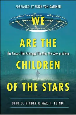 E-Book (epub) We Are the Children of the Stars von Otto O. Binder, Max H. Flindt