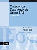 E-Book (epub) Categorical Data Analysis Using SAS, Third Edition von Maura E. Stokes, Charles S. Davis, Gary G. Koch