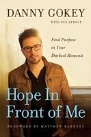 E-Book (epub) Hope in Front of Me von Danny Gokey
