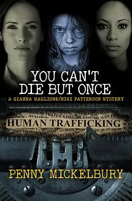 E-Book (epub) You Can't Die But Once von Penny Mickelbury