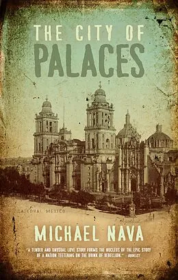 E-Book (epub) The City of Palaces von Michael Nava