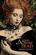 E-Book (epub) A Long Time Dead von Samara Breger