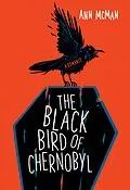 E-Book (epub) The Black Bird of Chernobyl von Ann McMan