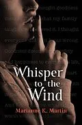 E-Book (epub) Whisper to the Wind von Marianne K. Martin