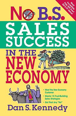 E-Book (epub) No B.S. Sales Success In The New Economy von Dan S. Kennedy