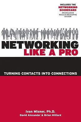E-Book (epub) Networking Like a Pro von Ivan Misner, David Alexander, Brian Hilliard