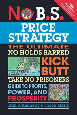 E-Book (epub) No B.S. Price Strategy von Dan S. Kennedy
