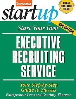E-Book (epub) Start Your Own Executive Recruiting Service von Entrepreneur Press