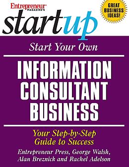 E-Book (epub) Start Your Own Information Consultant Business von Entrepreneur Press