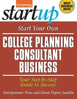 E-Book (epub) Start Your Own College Planning Consultant Business von Eileen Figure Sandlin