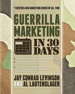 E-Book (epub) Guerrilla Marketing in 30 Days von Al Lautenslager, Jay Levinson